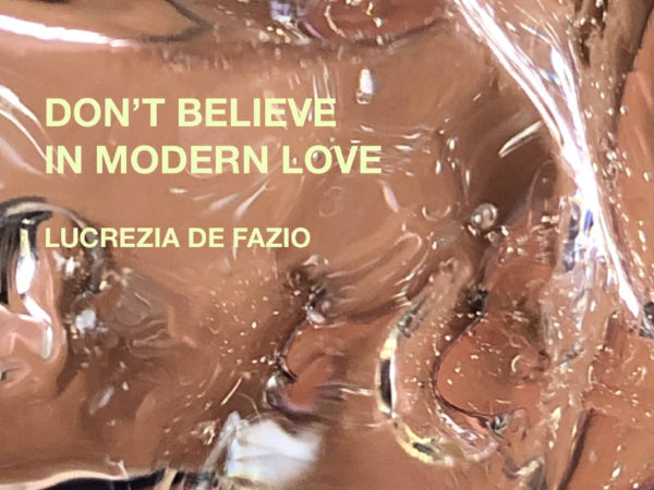 Don’t Believe in Modern Love