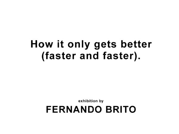 How it only gets better (faster and faster).