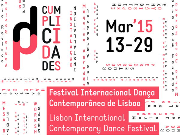 CUMPLICIDADES 2015 Festival Internacional de Dança contemporânea de Lisboa