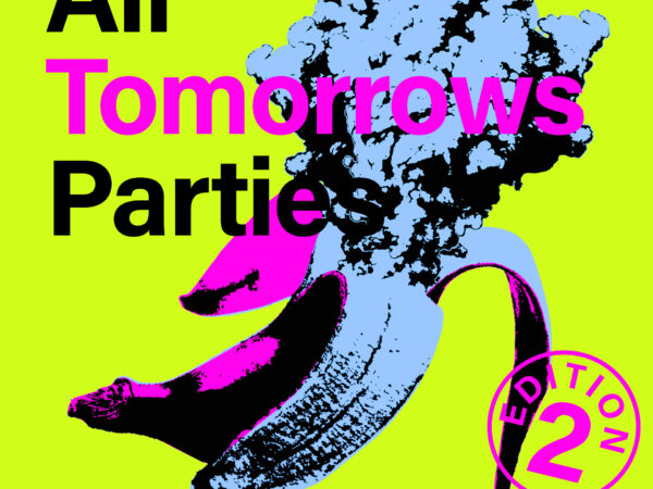 ALL TOMORROWS PARTIES – 2nd Edition