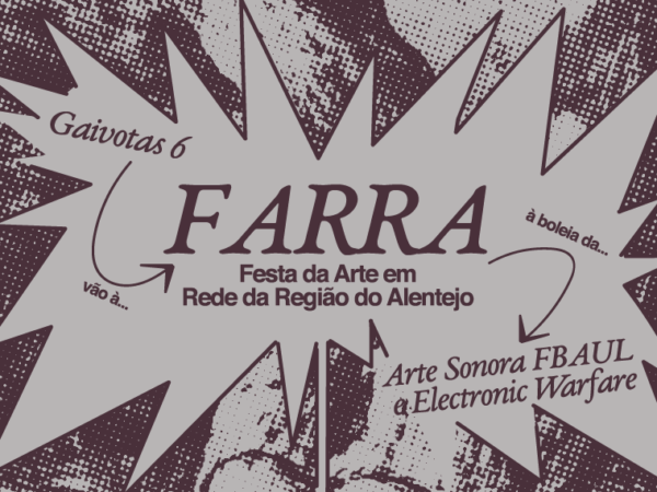 FARRA — Festa da Arte em Rede da Região do Alentejo